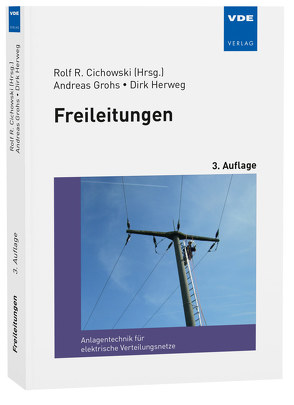 Freileitungen von Cichowski,  Rolf Rüdiger, Grohs,  Andreas, Herweg,  Dirk