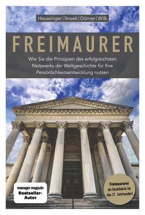 Freimaurer von Görner,  Heike, Heussinger,  Werner H., Snoek,  Jan, Wilk,  Ralph-Dieter