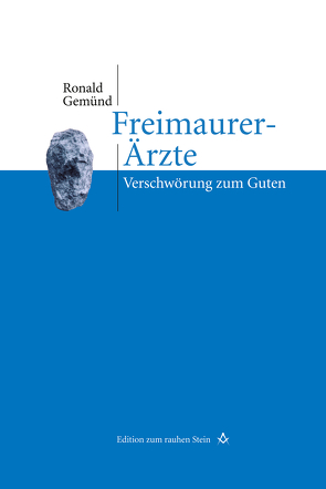 Freimaurer-Ärzte von Gemünd,  Ronald