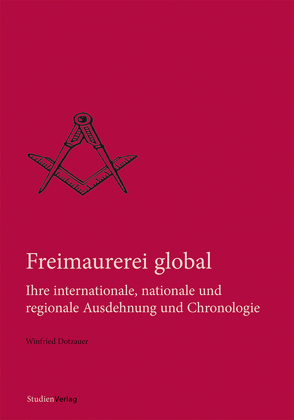 Freimaurerei global von Dotzauer,  Winfried