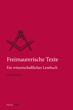 Freimaurerische Texte von Reinalter,  Helmut