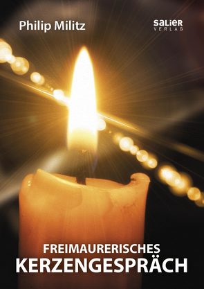 Freimaurerisches Kerzengespräch von Militz,  Philip