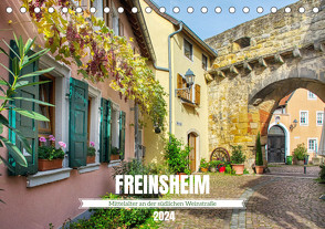 Freinsheim – Mittelalter an der südlichen Weinstraße (Tischkalender 2024 DIN A5 quer) von Bartruff,  Thomas