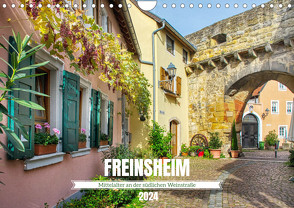 Freinsheim – Mittelalter an der südlichen Weinstraße (Wandkalender 2024 DIN A4 quer) von Bartruff,  Thomas