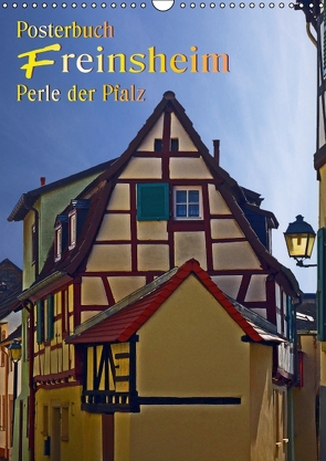 Freinsheim Perle der Pfalz (PosterbuchDIN A3 hoch) von Schumann,  Karlfried