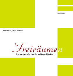 Freiräume(n) von Bernard,  Stefan, Loidl,  Hans