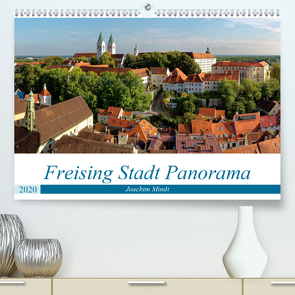 Freising Stadt Panorama 2020 (Premium, hochwertiger DIN A2 Wandkalender 2020, Kunstdruck in Hochglanz) von Mindt,  Joachim