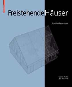 Freistehende Häuser von Brauneck,  Per, Pfeifer,  Günter