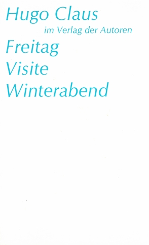 Freitag /Visite /Winterabend von Claus,  Hugo, Still,  Rosemarie