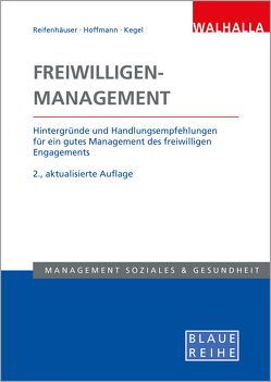 Freiwilligen-Management von Hoffmann,  Sarah G., Kegel,  Thomas, Reifenhäuser,  Carola