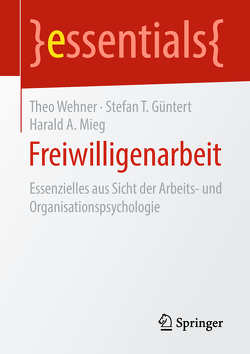 Freiwilligenarbeit von Güntert,  Stefan T., Mieg,  Harald A., Wehner,  Theo