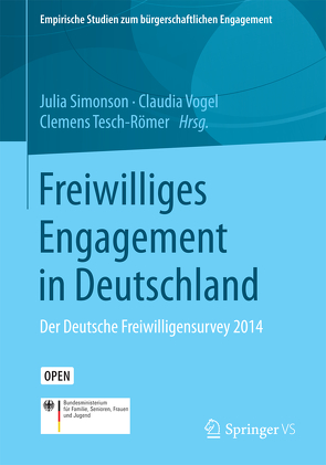 Freiwilliges Engagement in Deutschland von Simonson,  Julia, Tesch-Römer,  Clemens, Vogel,  Claudia