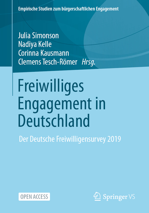 Freiwilliges Engagement in Deutschland von Kausmann,  Corinna, Kelle,  Nadiya, Simonson,  Julia, Tesch-Römer,  Clemens