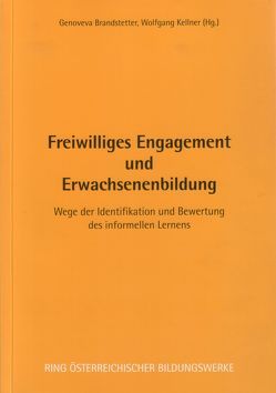 Freiwilliges Engagement und Erwachsenenbildung von Brandstetter,  Genoveva, Kellner,  Wolfgang