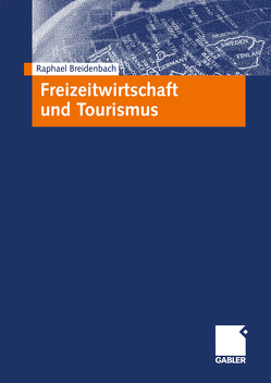 Freizeitwirtschaft und Tourismus von Breidenbach,  Raphael