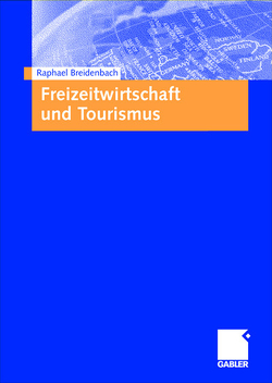 Freizeitwirtschaft und Tourismus von Breidenbach,  Raphael