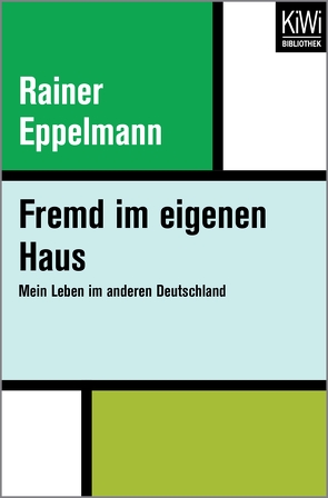 Fremd im eigenen Haus von Eppelmann,  Rainer
