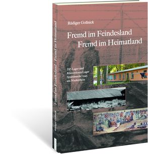Fremd im Feindesland – Fremd im Heimatland von Gollnick,  Monika, Gollnick,  Rüdiger