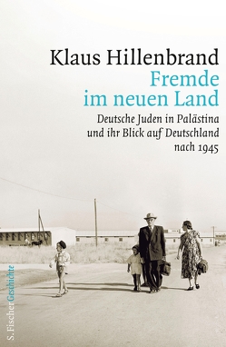 Fremde im neuen Land von Hillenbrand,  Klaus