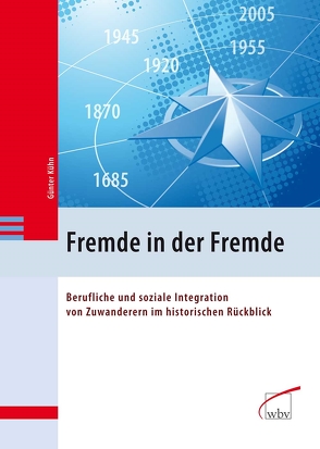 Fremde in der Fremde von Kühn,  Günter