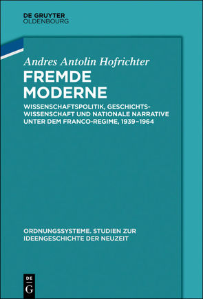 Fremde Moderne von Antolín Hofrichter,  Andrés