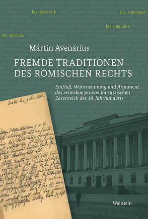 Fremde Traditionen des römischen Rechts von Avenarius,  Martin