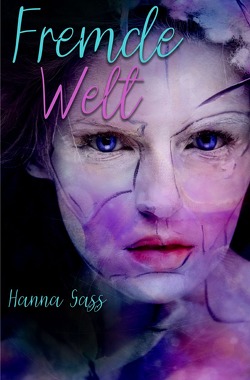 Fremde Welt von Sass,  Hanna