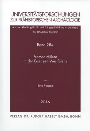 Fremdeinflüsse in der Eisenzeit Westfalens von Reepen,  Birte