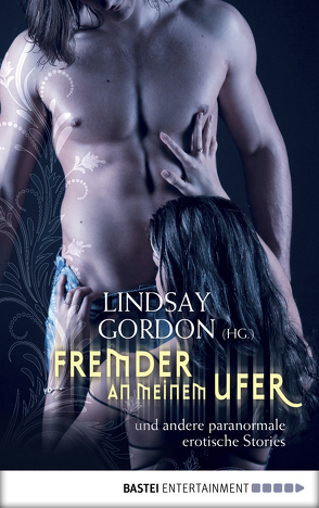 Fremder an meinem Ufer von Gordon,  Lindsay, Lange,  Marietta