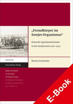 „Fremdkörper im Sowjet-Organismus“ von Schmieder,  Marina