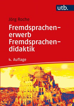 Fremdsprachenerwerb – Fremdsprachendidaktik von Roche,  Jörg