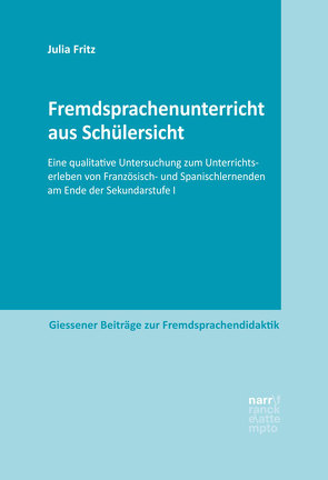 Fremdsprachenunterricht aus Schülersicht von Fritz,  Julia