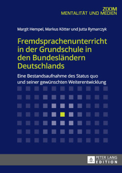 Fremdsprachenunterricht in der Grundschule in den Bundesländern Deutschlands von Hempel,  Margit, Kötter,  Markus, Rymarczyk,  Jutta