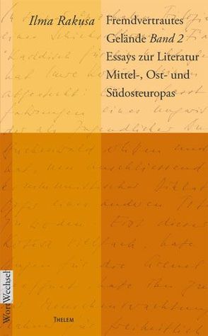 Fremdvertrautes Gelände von Kölling,  Daniela, Rakusa,  Ilma, Schmitz,  Walter, Sturm,  Eva