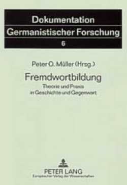 Fremdwortbildung von Müller,  Peter O