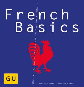 French Basics von Dickhaut,  Sebastian, Schinharl,  Cornelia