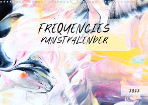 Frequencies Kunstkalendar 2022 (Wandkalender 2022 DIN A3 quer) von Klassen,  Dominic