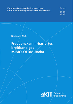 Frequenzkamm-basiertes breitbandiges MIMO-OFDM-Radar von Nuß,  Benjamin
