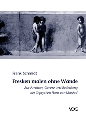 Fresken malen ohne Wände von Schmidt,  Frank