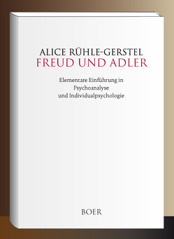 Freud und Adler von Rühle-Gerstel,  Alice