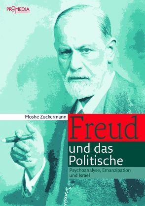 Freud und das Politische von Zuckermann,  Moshe