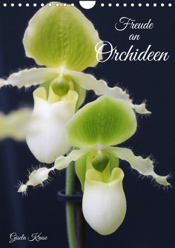 Freude an Orchideen (Wandkalender 2024 DIN A4 hoch), CALVENDO Monatskalender von Kruse,  Gisela