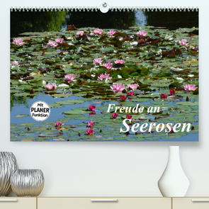 Freude an Seerosen (Premium, hochwertiger DIN A2 Wandkalender 2023, Kunstdruck in Hochglanz) von Kruse,  Gisela