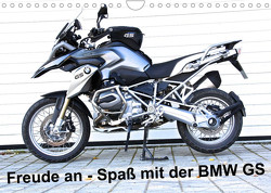 Freude an – Spaß mit der BMW GS (Wandkalender 2023 DIN A4 quer) von Ascher,  Johann