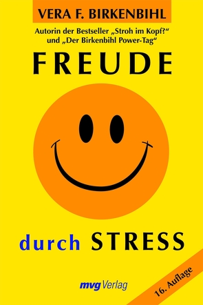 Freude durch Stress von Birkenbihl,  Vera F