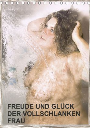 Freude und Glück der vollschlanken Frau (Tischkalender 2020 DIN A5 hoch) von Eugenia,  Jurjewa