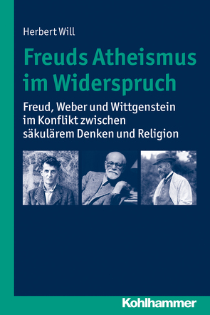 Freuds Atheismus im Widerspruch von Will,  Herbert