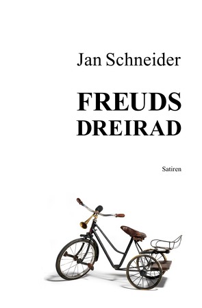 Freuds Dreirad von Schneider,  Jan
