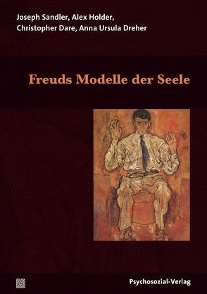 Freuds Modelle der Seele von Dare,  Christopher, Dreher,  Anna Ursula, Holder,  Alex, Sandler,  Joseph, Strotbek,  Regine, Wallerstein,  Robert S.