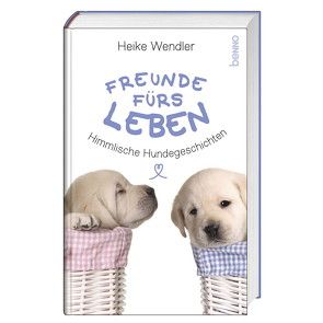 Freunde fürs Leben von Wendler,  Heike